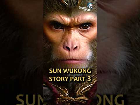 Story of Sun Wukong Part 3 - Journey To The West Black Myth Wukong Chinese Mythology