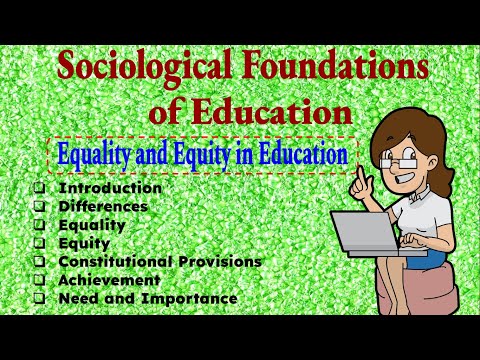 #Sociology "Equality and Equity in Education" #SociologicalFoundationsOfEducation #Equality&Equity