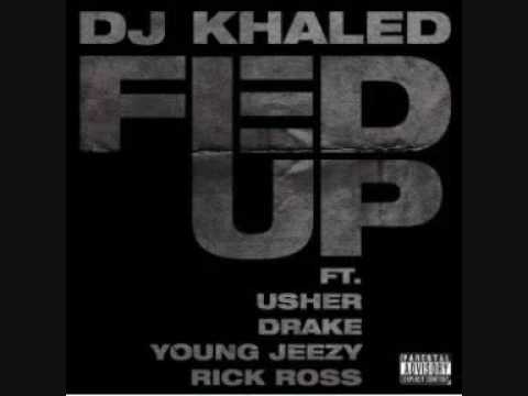 DJ Khaled Featuring Usher, Drake, Young Jeezy & Rick Ross-Fed Up Instrumental