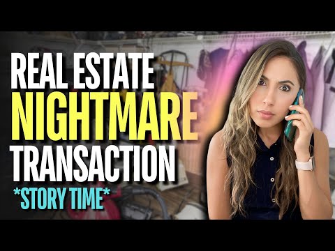 A Day in the Life of a Real Estate Agent: Nightmare Transaction