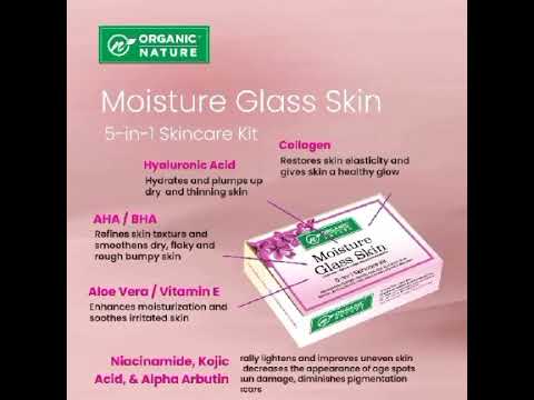 ORGANIC NATURE MOISTURE GLASS SKIN SKIN CARE KIT