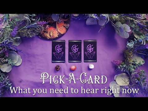 Pick a Card | What you need to know right now