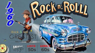 50s 60s Rock n Roll Classics 🔥 Relive the Music 50s 60s Rock n Roll 🔥 Early Rock and Roll 50s 60s