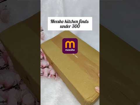 Meesho kitchen finds under 300 #meeshohome #kitchenfinds #kitchentools #meesho #shorts #trending