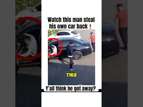 WATCH THIS MAN STEAL HIS OWN CAR BACK