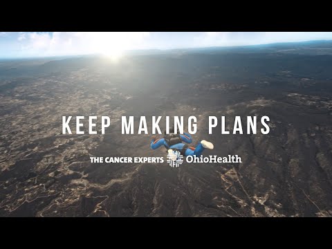 OhioHealth: Keep Making Plans  – Michelle