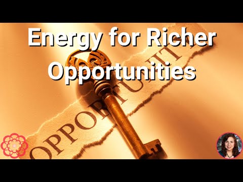 Energy for Richer Opportunities