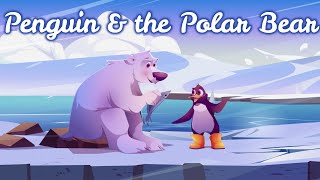 Sleep Story for Kids | PENGUIN & THE POLAR BEAR | Sleep Meditation for Children