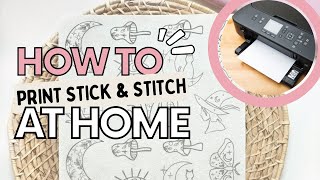 How to Print STICK & STITCH Embroidery Patterns YOURSELF at Home - Any Home Printer Works!