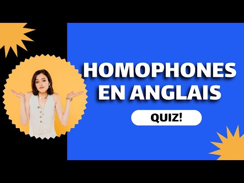 Les homonymes en anglais - Quiz