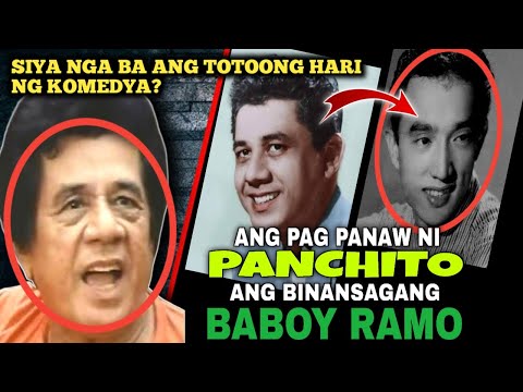 KAYA PALA TINAWAG NI DOLPHY NA BABOY RAMO SI PANCHITO | Panchito Brief History