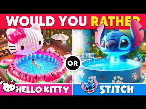 Would You Rather - Build Your Dream House 🏠 Hello Kitty vs Stitch 🎀🎁🌀