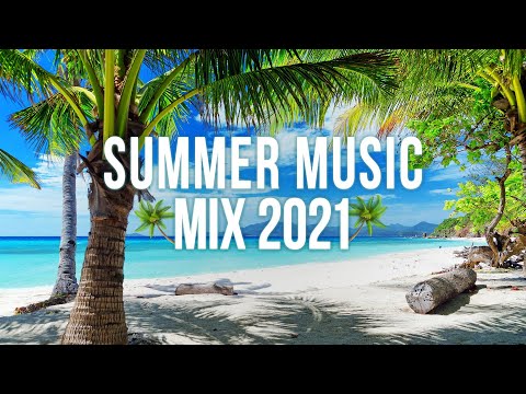 Summer EDM Music Mix 2021