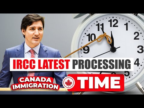 New Canada Immigration Processing Times January 2025 | IRCC Latest Processing Time