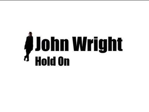 John Wright - Hold On