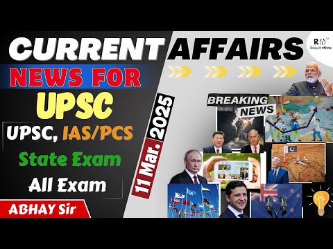 Daily Current Affairs & News Analysis for IAS/PCS | 10 March 2025 | Abhay Sir @Resultmitra