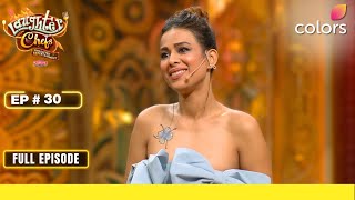 Laughter Chefs Unlimited Entertainment | Full Ep. 30 | Nia Sharma's birthday celebrations!