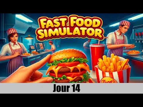 Fast Food Simulator   jour 14