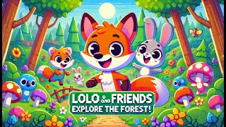 Lolo and the Hidden Treasure - Fun and Magical Kids Story 🦊