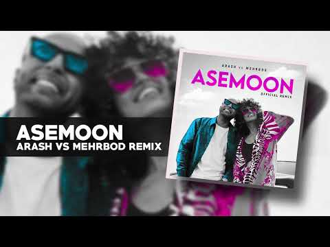 Asemoon - Arash vs Mehrbod Remix