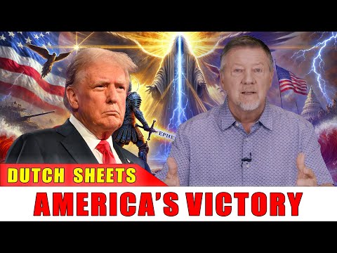 Dutch Sheets PROPHETIC WARNING 🔥 URGENT CALL FOR AMERICA’S VICTORY [MUST WATCH]