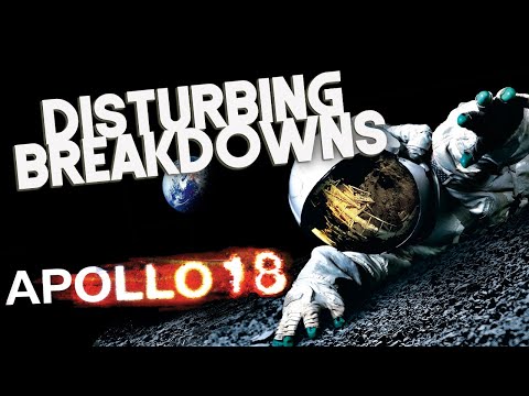 Apollo 18 (2011) | DISTURBING BREAKDOWN