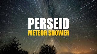 Perseid Meteor Shower 2024: Most Visible Meteor Shower Of The Year