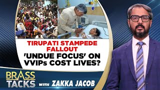 Tirupati Stampede Case | Undue Focus On VVIPs Cost Lives? | Politics | Brass Tacks | News18