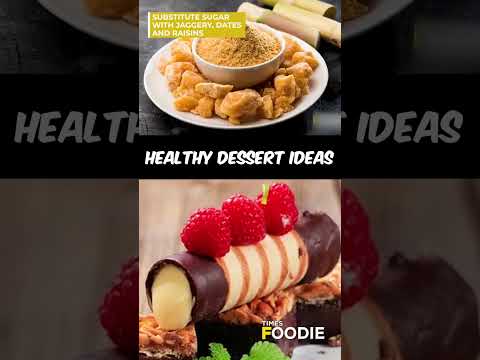 Healthy Dessert Ideas By Nutritionist Nmami Agarwal | Times Foodie #shorts