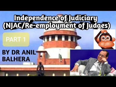 Independence of Judiciary |NJAC  Part 1