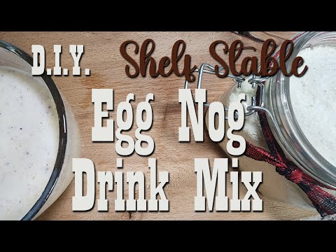 Egg Nog Drink Mix ~ Simple Shelf Stable Mix