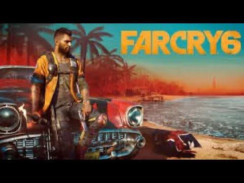 Far Cry 6 (LIVESTREAM) Walkthrough Part 1