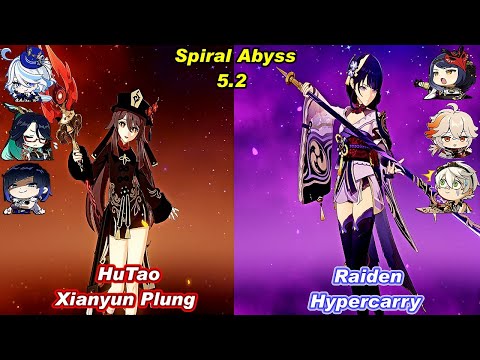 (5.2) C0 HuTao Xianyun Plung & C0 Raiden Hypercarry  Spiral Abyss Floor 12 Full Star