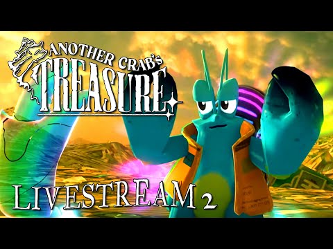 🔴 Claws Off Lawbreaker! 🦀 【 Another Crab’s Treasure 】 Stream 2 ► PS5 Blind Playthrough