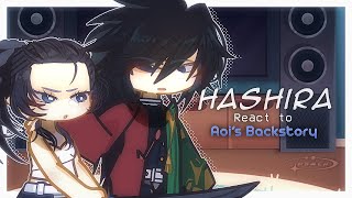 Hashira react to Aoi’s Backstory || ft. Hashira || Sanekana / Sangiyuu angst || Cringe? || Read Desc