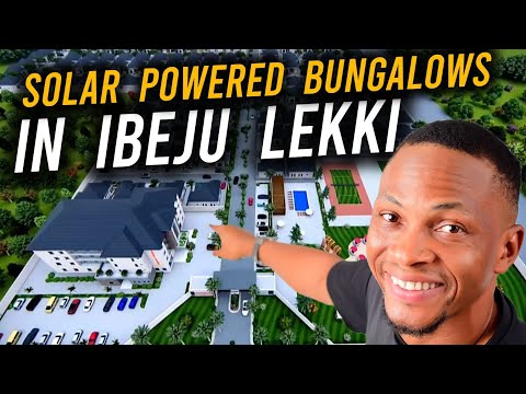 IBEJU LEKKI: First Fully Solar Powered Bungalows | LEKKI AVANA BUNGALOW & RESORT | House In Lagos