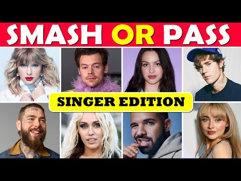 SMASH or PASS | Singer Edition ❤️💔