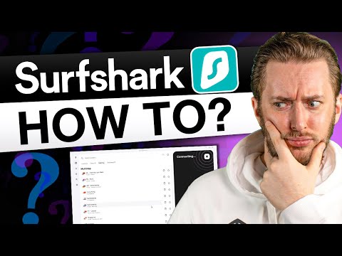 Surfshark Tutorial 2025 | Learn How To Get Started With Surfshark!