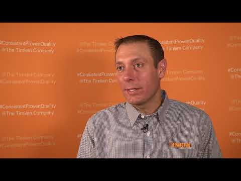 Timken Consistent Proven Quality: Ryan Shaffer - Timken Value Proposition