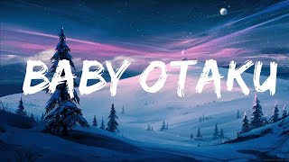 Polimá WestCoast - BABY OTAKU (Letra/Lyrics) | bebecita dime aguu tiktok |15min