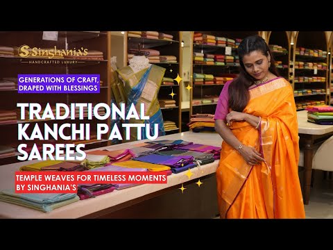 Vintage Designs & Vibrant Colors: Kanchi Pattu Sarees at Singhania’s Silk Collection!