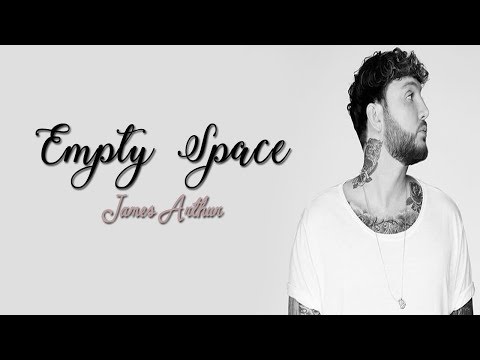 James Arthur - Empty Space (Lyrics)