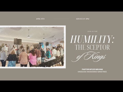 Humility: The Sceptor of Kings - Myles Milham