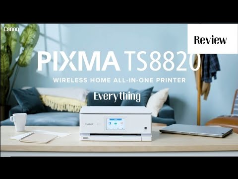 Everything you need to know about Canon MegaTank PIXMA TS8820  | Review