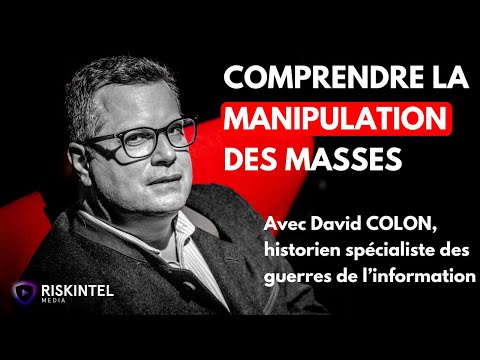 Géopolitique de la désinformation, Décryptage d’historien avec le Pr. David Colon