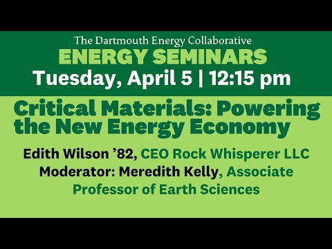 Critical Materials: Powering the New Energy Economy, with Edith Wilson ’82