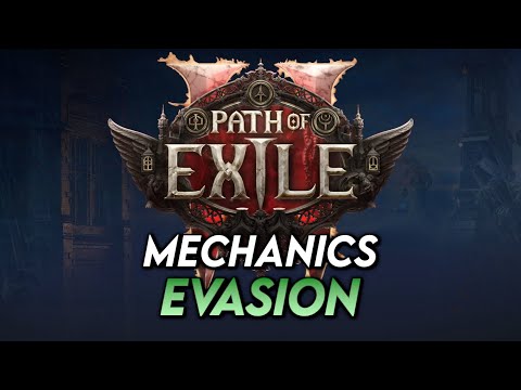 Path of Exile 2 Mechanics: Evasion