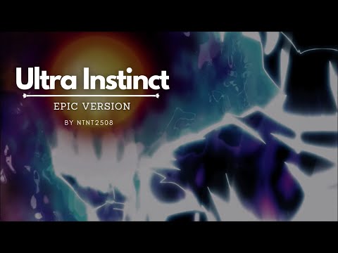 Ultra Instinct Theme | Epic Version