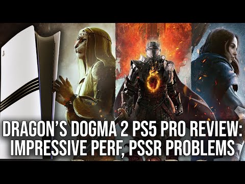 Dragon's Dogma 2: PS5 Pro Tech Review - Big FPS Boosts But PSSR Issues Need Fixing