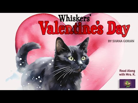 WHISKERS’ VALENTINE’S DAY read aloud - Friendship | Verse | Storytime for kindergarten | Bedtime